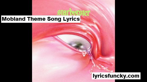 Mobland Theme Song Lyrics