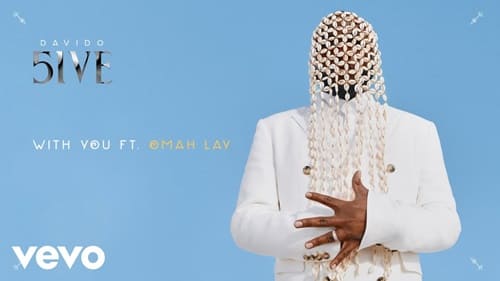 With You By Davido Ft Omah Lay Lyrics